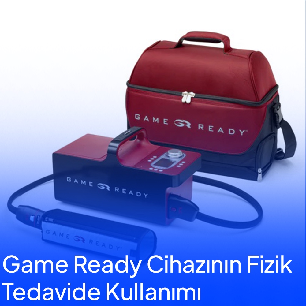 Game Ready Cihazının Fizik Tedavide Kullanımı