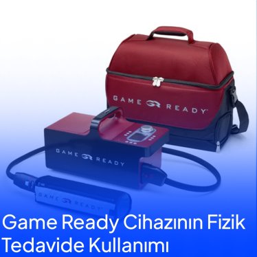 Game Ready Cihazının Fizik Tedavide Kullanımı