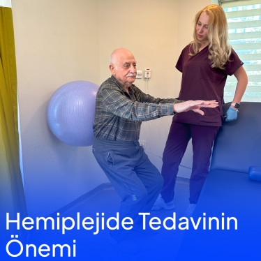 Hemiplejide Tedavinin Önemi