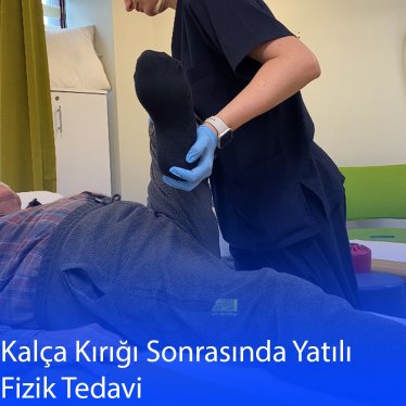 Kalça Kırığı Sonrasında Yatılı Tedavi