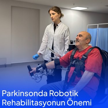 Parkinsonda Robotik Rehabilitasyonun Önemi