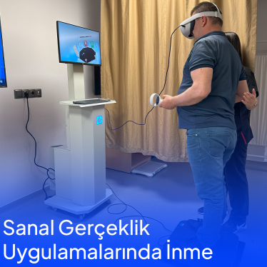 Sanal Gerçeklik Uygulamalarının İnmede Önemi