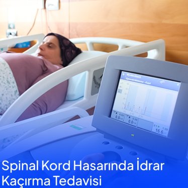 Spinal Kord Hasarında İdrar Kaçırma Tedavisi